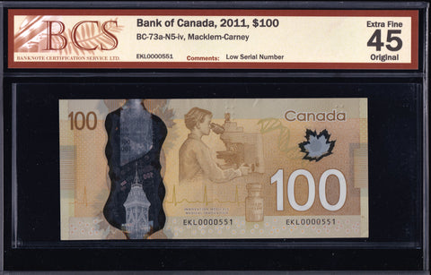 2011 Bank of Canada $100 "Low 0000551" BCS EF-45 Original (BC-73a -N5)