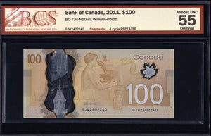 2011 Bank of Canada $100 "Repeater" BCS AU-55 Original (BC-73c -N10)