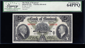 1935 Bank of Montreal $5 in Legacy Choice UNC-64 PPQ