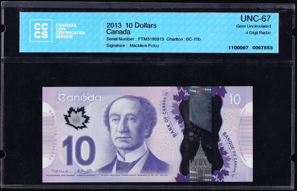 2013 Bank of Canada $10 "Radar" in CCCS Gem UNC-67 Original (BC-70b - N1)