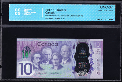 2017 Bank of Canada $10 in CCCS Gem UNC-67 Original (BC-75)