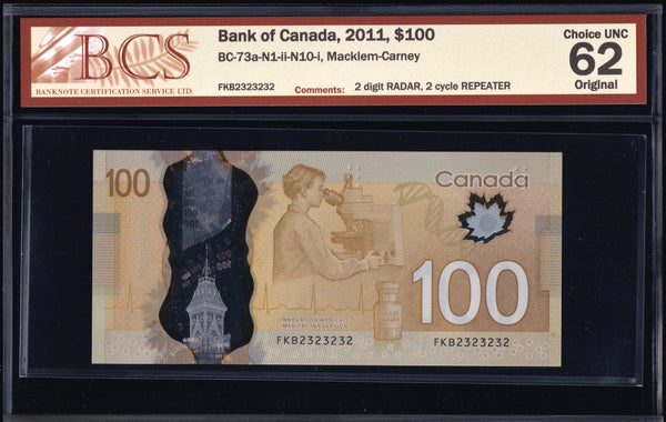 2011 Bank of Canada $100 "Radar & Repeater" BCS UNC-62 Original (BC-73c -N1 - N10)