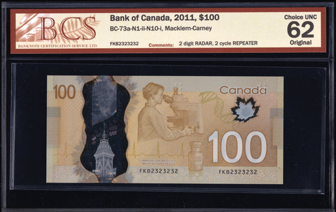 2011 Bank of Canada $100 "Radar & Repeater" BCS UNC-62 Original (BC-73c -N1 - N10)