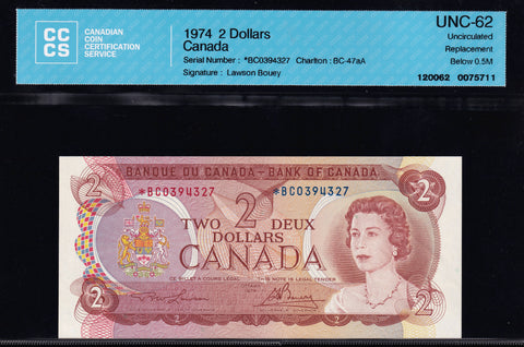 1974 Bank of Canada $2 Replacement *BC Certified CCCS UNC-62 (BC-47aA)